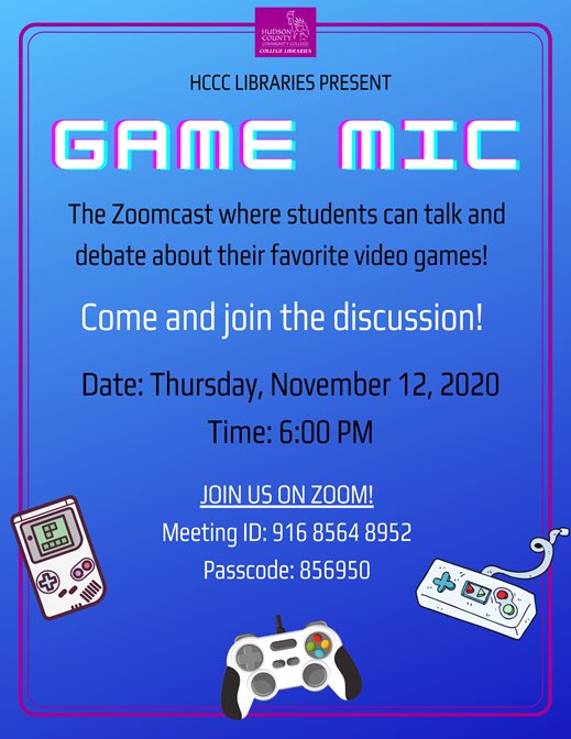 HudsonCCC's tweet photo. Let’s talk about video games! #HCCCLibraries #HCCCIsHereForYou #HCCCFall2020 https://t.co/NLASpv29Qb