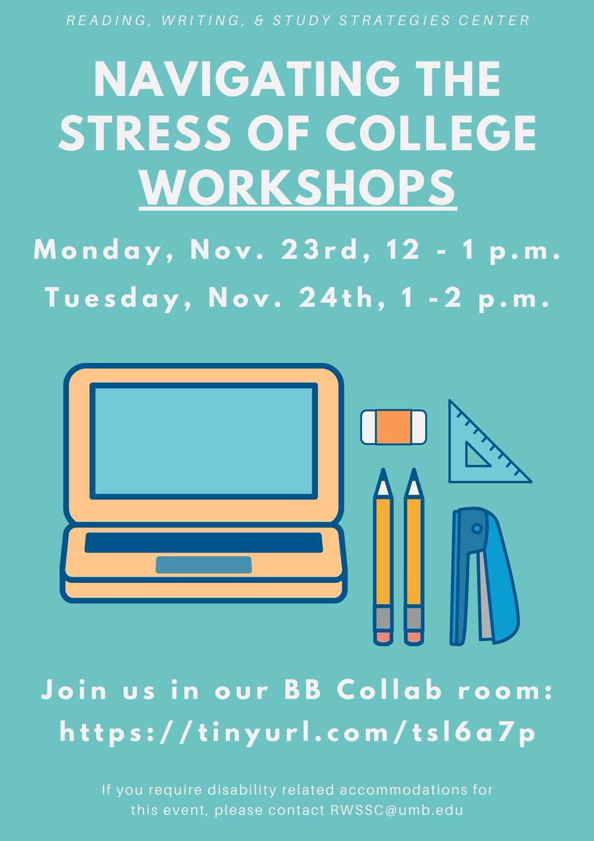 Next week is an abbreviated school week, but the RWSSC will still run two drop-in workshops. And what could be more timely at this point in the semester than our Navigating the Stress of College Workshops? Join us Monday or Tuesday in our BB Collab room.