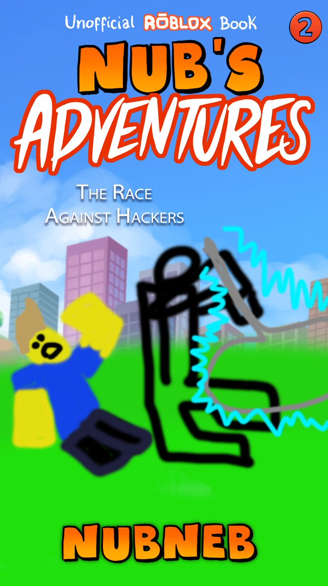 Nub's Adventures: The Great Jailbreak - An Unofficial Roblox Book - Neb,  Nub: 9781947997011 - AbeBooks