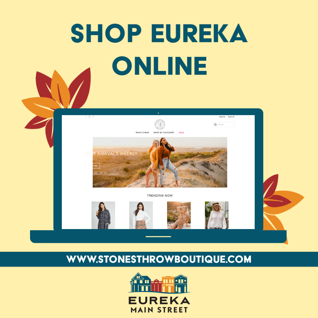 When shopping online, shop local! Look for the latest fashions at stonesthrowboutique.com
#shopeureka #choosehumboldt #shoplocalonline #supportlocalsafely #showlocallove #eurekamainstreet