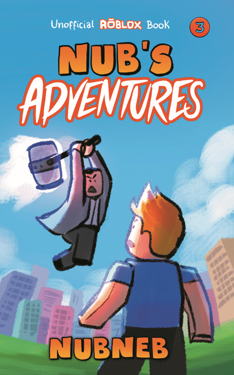 Nub's Adventures: The Great Jailbreak - An Unofficial Roblox Book - Neb,  Nub: 9781947997011 - AbeBooks