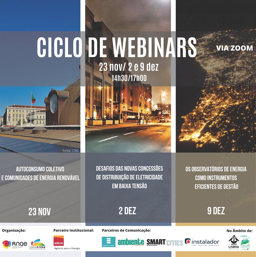 Lisboaenova's tweet photo. A RNAE, em co-organização com a LISBOA E-NOVA e a Câmara Municipal de Lisboa, e em parceria com a ADENE, organizam um Ciclo de Webinars. 
Saiba mais!
Informações e inscrições, aqui https://t.co/KUV7NP5NfN
#rnae #energia #lisboaenova https://t.co/rvUPj9fgoh