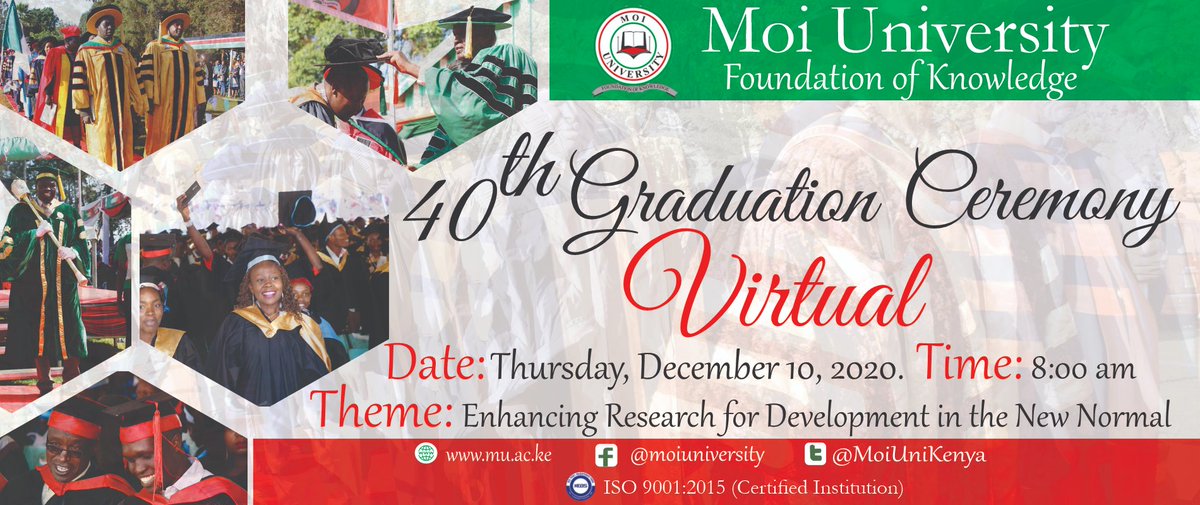 MoiUniKenya's tweet photo. Notice of the 40th Graduation Ceremony (Virtual )
Visit : https://t.co/aSbgFXQH4K for more information https://t.co/DyKjId56AC