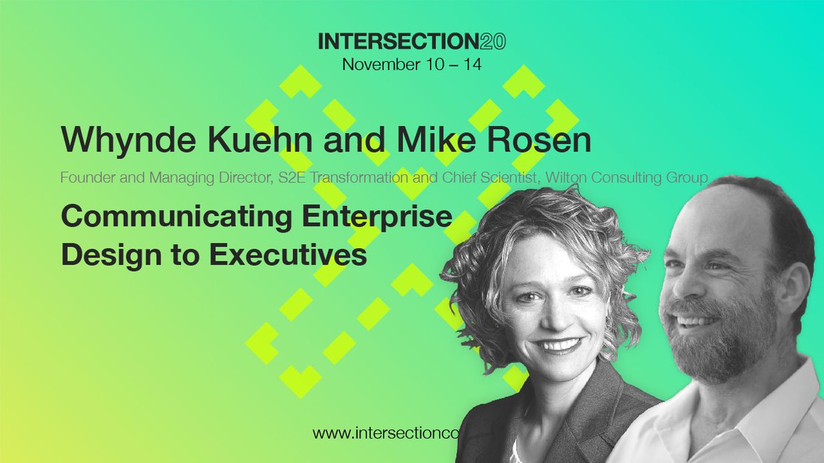 Master Class: Communicating Enterprise Design to Executives
by Whynde Kuehn and Michael Rosen
Creating your enterprise design is one thing, but selling it to different business stakeholders is another thing altogether.
#intersection20 #x20 #intersectionconference