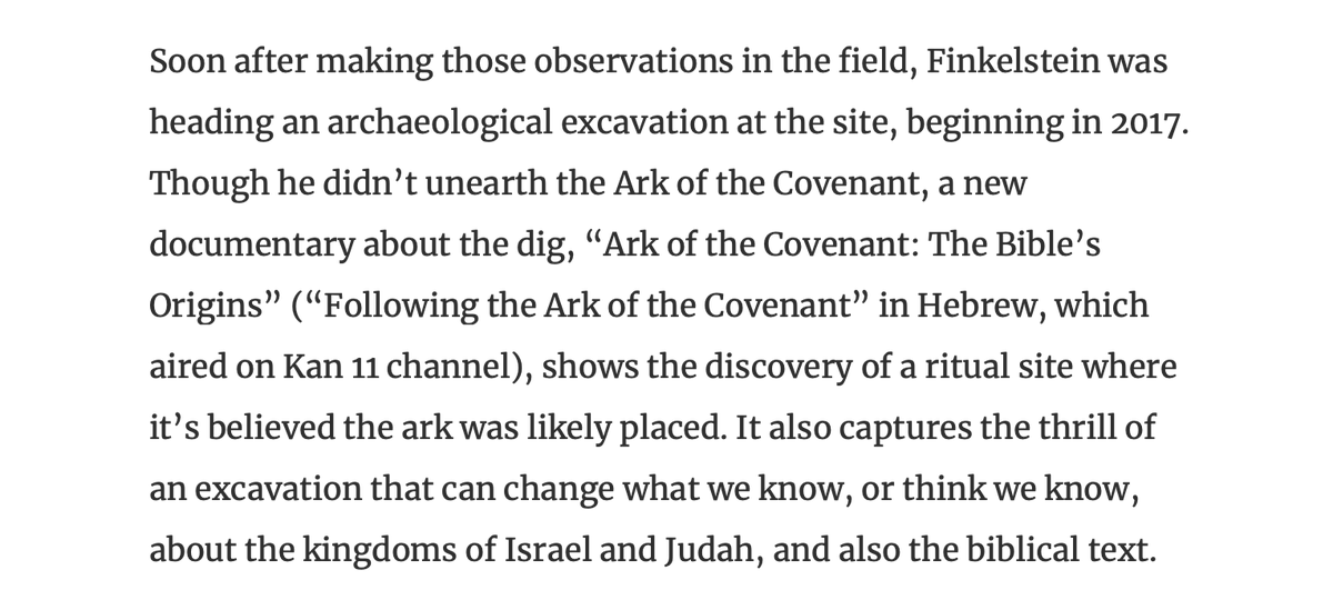 Now Haaretz reports that what Finkelstein & his co-directors found -- or what the documentary shows they found -- is "a ritual site where it’s believed the ark was likely placed"Who believes this exactly? The excavators?