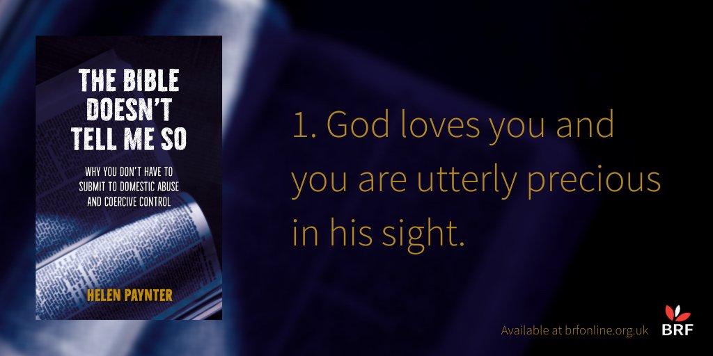1/4... In a letter to readers of her new book, The Bible Doesn't Tell Me So,  @HelenEPaynter assures women who are experiencing domestic abuse of these four things:1. God loves you and you are utterly precious in his sight.