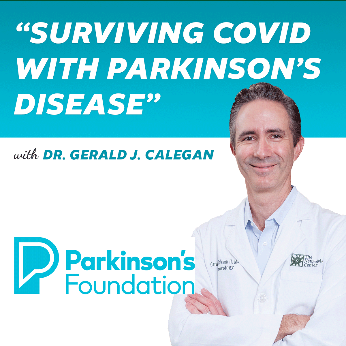 Last chance to register to be a part of Dr. Gerald Calegan's "Surviving COVID with Parkinson's Disease" discussion TODAY with the Parkinson's Foundation Gulf Coast.

Save your spot for this informative VIRTUAL event: ow.ly/Bzzg50CgTUg