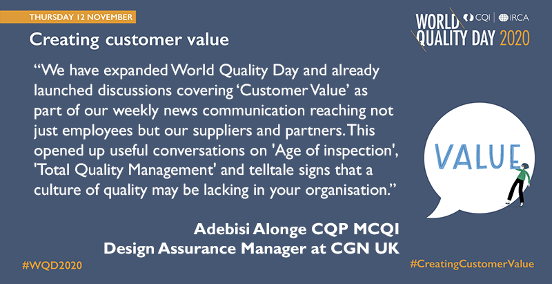Qualityworld's tweet photo. We’re halfway through #WQD2020 here in the UK. How are you celebrating?
Adebisi Alonge CQP MCQI told us the conversation is flowing at @CGN_UK.
Start a discussion on #creatingcustomervalue or join an existing one here on social media! https://t.co/GvzmOmdanj