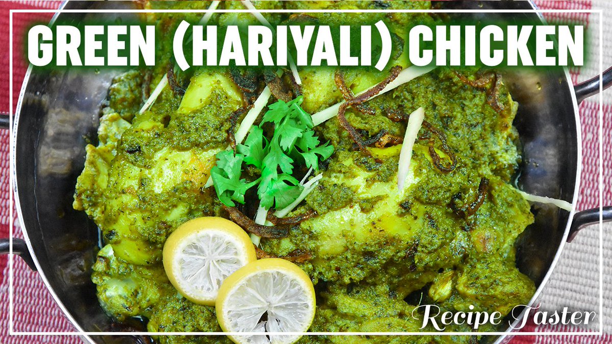 RecipeTaster's tweet photo. Chicken Hariyali | Green Masala Chicken Recipe | Hariyali Masala Chicken | Green Herbs Chicken Recipe | Chicken Hariyali Curry | Chicken Gravy By Recipe Taster

Full recipe link: https://t.co/IzfuXYdSwe

#hariyalichicken #greenchicken #recipetaster #howtomake #chickenrecipe https://t.co/sYO3muDxAm