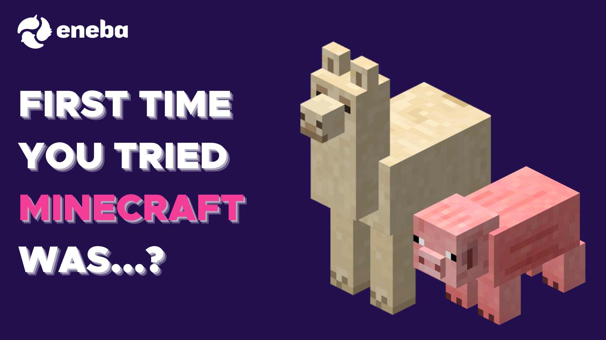 Eneba On Twitter Thursday Means Another Tbt Today We Have The Legendary Minecraft Children Play It Teenagers Play It Grown Ups Love It As Well When Was The First Time You Tried Minecraft