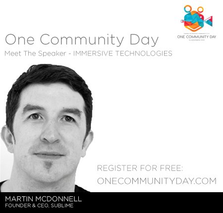 CTC_cinema's tweet image. We&apos;re delighted to announce a special keynote presentation for One Community Day presented by leading immersive technology expert @martin_m_mcd Martin McDonnell Co-founder and CEO of @sharedimmersion.

Get your FREE ticket today: onecommunityday.com
26th November // 12:00 GMT