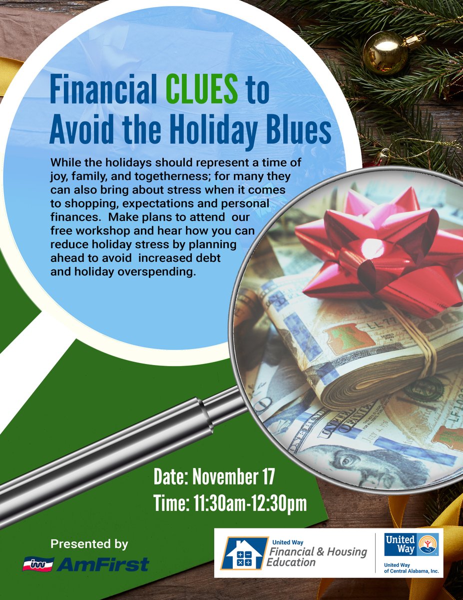 UNITEDWAYAL's tweet photo. Make plans to attend our free workshop on Nov. 17th to hear how you can reduce holiday stress by planning ahead to avoid increased debt and holiday overspending. To register: https://t.co/bRmNHycVHz https://t.co/nhlqfT0NHG