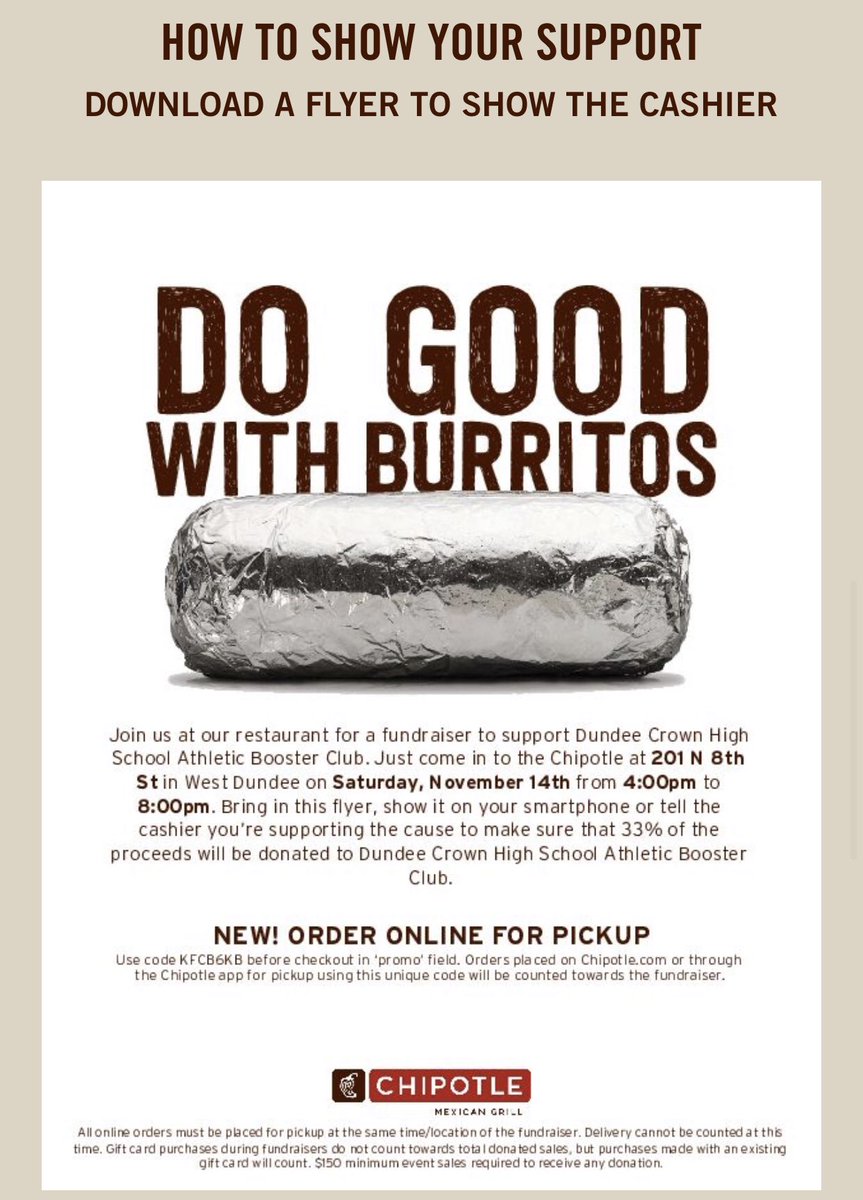 2 Days!!!

Come in to the Chipotle in West Dundee this Saturday from 4pm to 8pm. Bring in this flyer, show it on your smartphone or tell the cashier you’re supporting the cause to make sure that 33% of the proceeds will be donated to DCHS Booster Club socialportal.chipotle.com/fundraiser/soc…