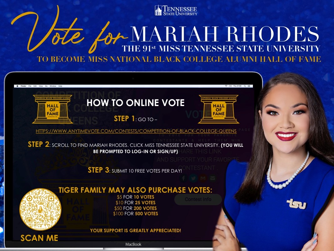 tsu_arag's tweet image. TSU family vote daily from now until Nov 16 for Miss Tennessee State University, Mariah Rhodes to become Miss National Black College Alumni Hall of Fame at ow.ly/IRU650CiMfU. 
You can submit up to 10 free votes per day or purchase additional votes for a fee.