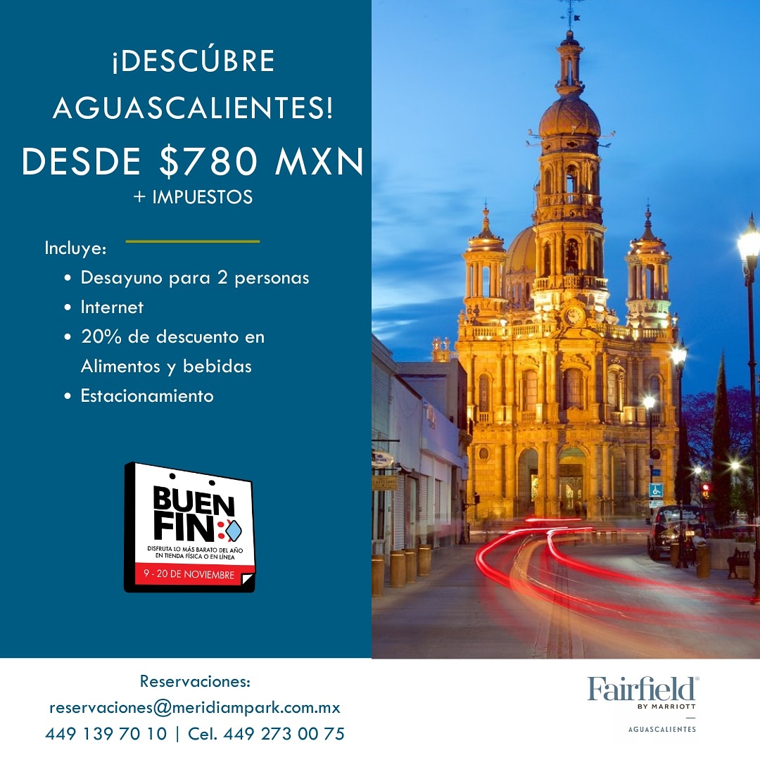 fairfieldags's tweet photo. ¡Descubre Aguascalientes con nosotros y aprovecha la tarifa especial que tenemos para ti este Buen Fin 2020! Escríbenos o llama al 449 273 0071 para mayor información. https://t.co/68RPgcNum2