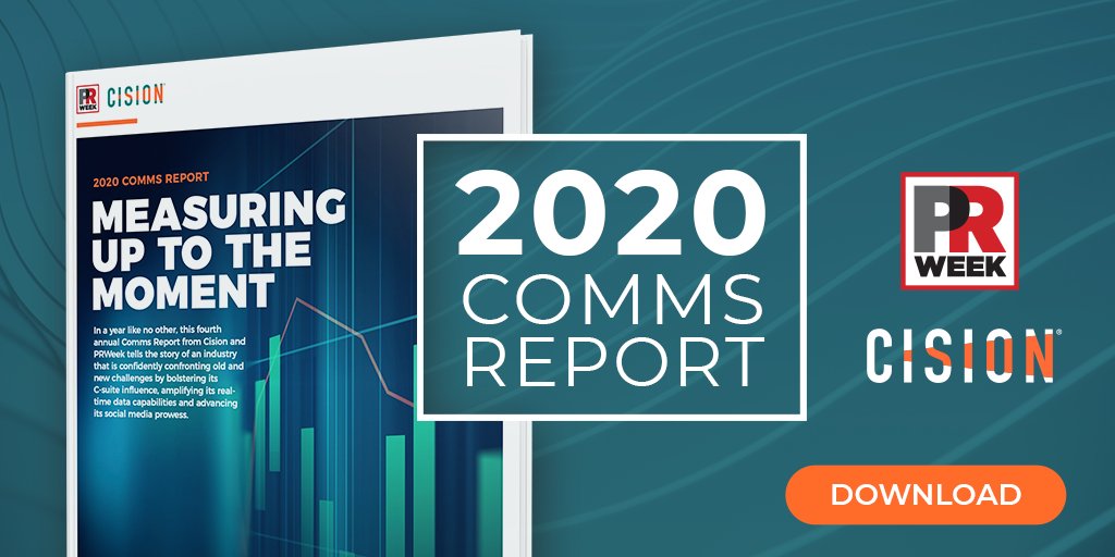 Cision's tweet photo. The 2020 Comms Report from Cision &amp; @PRWeekUS is here: Measuring Up to the Moment https://t.co/iapbHhcqyv #ModernComms https://t.co/sizCfoWMhH