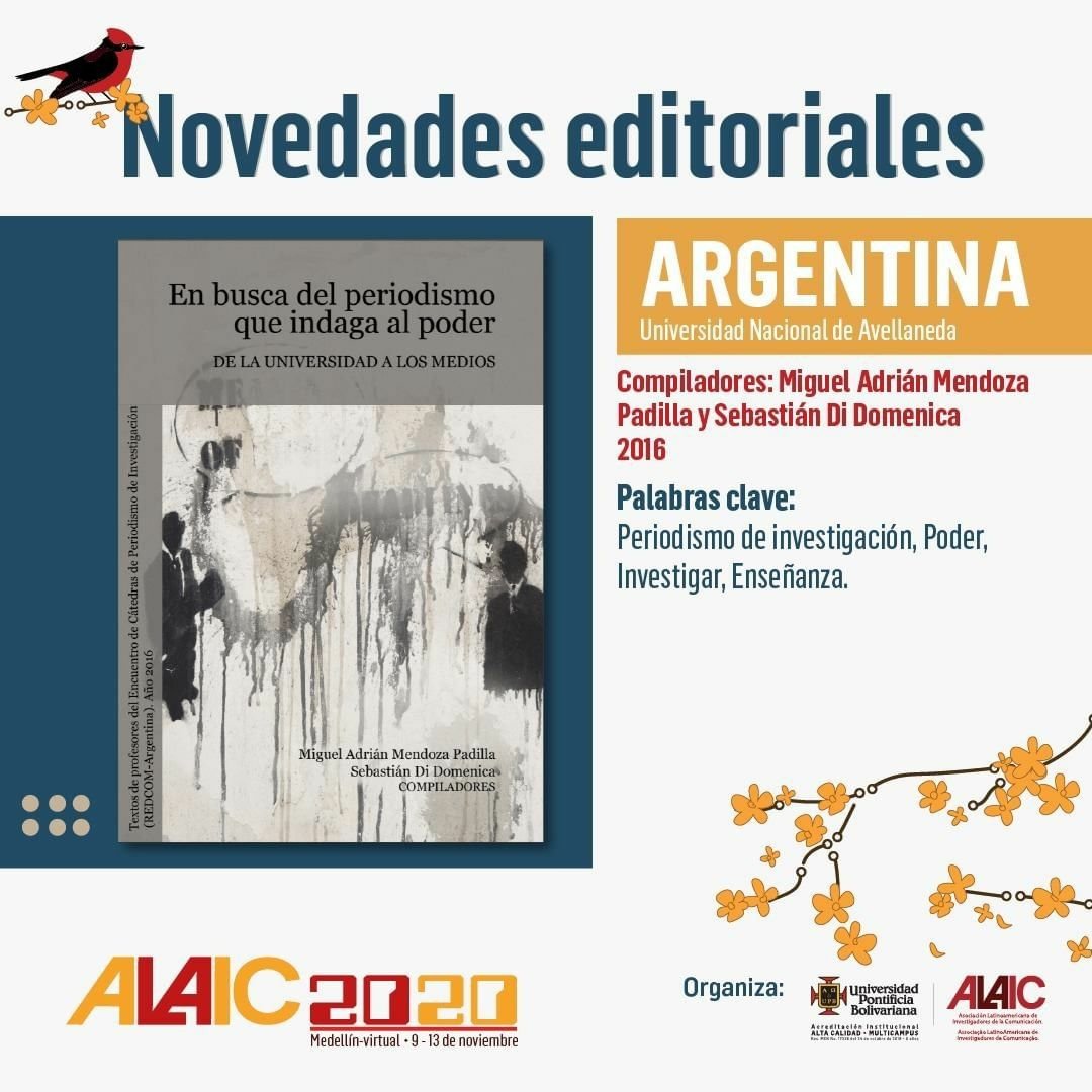 alaic2020's tweet photo. A las 11 horas (COL) conéctate con #ALAIC2020 y el último conversatorio de Novedades Editoriales.

Hablaremos de periodismo y poder con los autores @JuanesMejia_ y Miguel Adrián Mendoza. Modera: Gabriel Lotero, editor de la Revista Comunicación (#UPB).

@alaicorg @upbcolombia. https://t.co/0AMIf2UGs0
