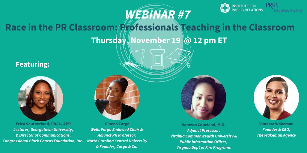 InstituteForPR's tweet photo. Join us for session seven of "Race in the PR Classroom," in partnership with @PRSAEducators. @DocSoutherland, Gineen Cargo, @vdcopeland, and @VanessaWakeman will lead a discussion around industry leaders teaching in the classroom. https://t.co/PQCgEVSk7E #PRprofs #RPRC https://t.co/JIfajVhFbA
