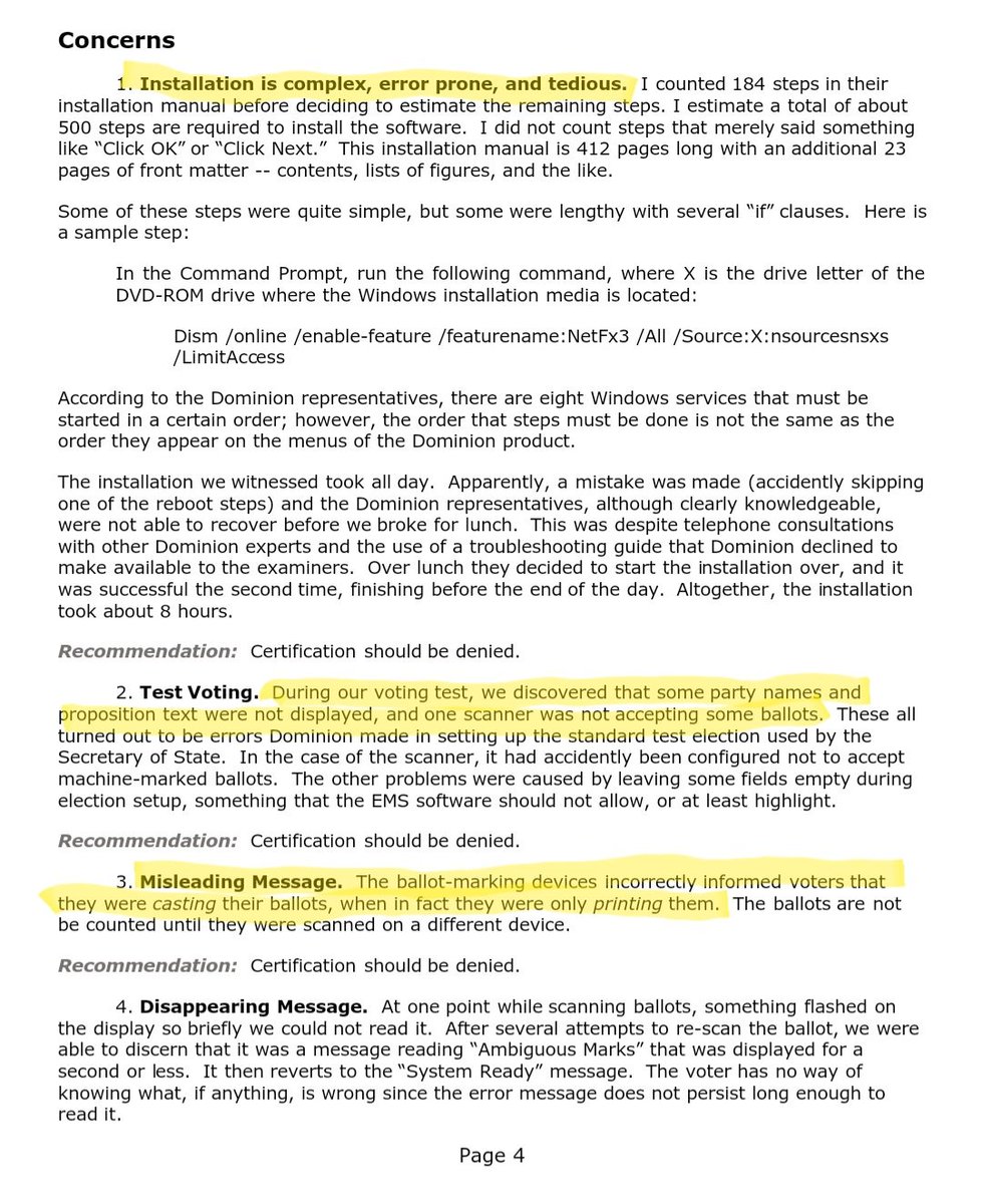 A 2019 report on Dominion Voting Systems' "Democracy Suite" by Texas SOS determined numerous vulnerabilities and issues in the software and hardware—such as convoluted setup, lost adjudication results, incorrect prompts, and power failures.Certification was recommended denied.