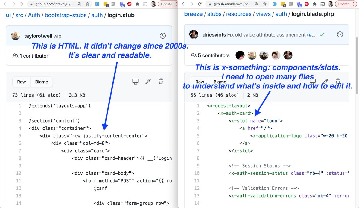 PovilasKorop's tweet image. Unpopular opinion: in Blade, I prefer HTML over x-whatever syntax.
I can read/understand HTML immediately.
With slots/components, I need to dig deeper to understand what's inside or how to edit.
Compare Breeze/Jetstream vs UI.
I'm old, I started with simple HTML, don't @ me.