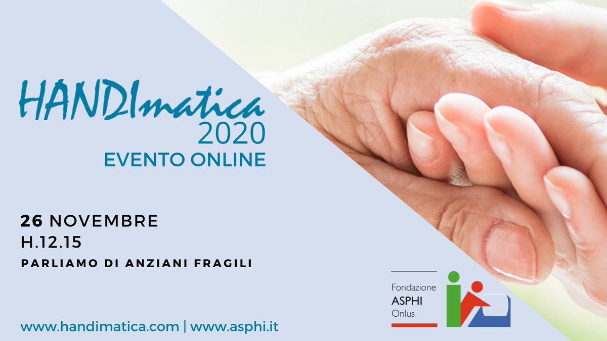 FondazioneAsphi's tweet photo. #HANDImatica2020 evento online: parleremo di #anzianifragili e del progetto di #ASPHI #ABCCare a sostegno di famiglie e #operatorisociosanitari (https://t.co/JeplowtNPo). Non perdere, inoltre, il webinar sul tema il 26/11 alle 12.15. https://t.co/hk2texKd3M #asphicondivide https://t.co/ZwlHSFzxRm