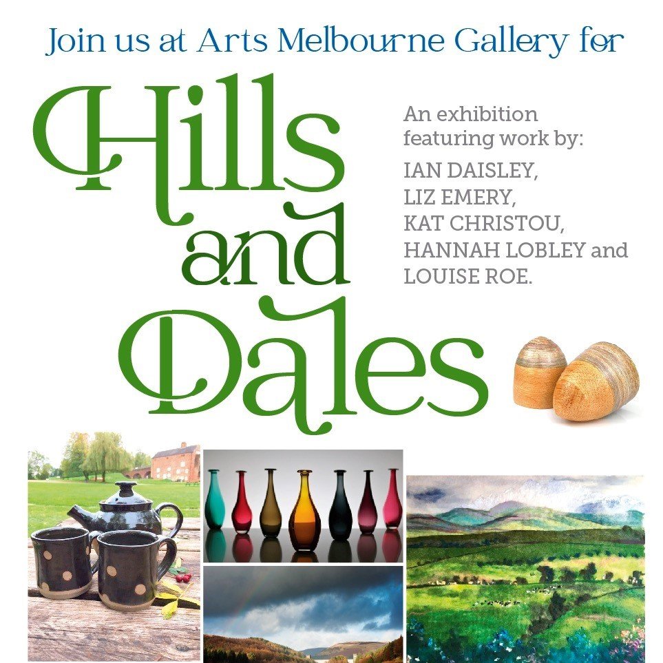 A date for your diaries Hills &amp; Dales opening 3rd December at Melbourne Festival Pop Up Gallery, the perfect place to buy unique gifts for friends &amp; family. for a sneak preview visit melbournefestival.co.uk/pop-up-gallery contact us to reserve work.