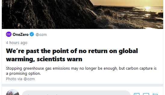 November's been a banner month for questionable journalistic decisions, but running "We’re past the point of no return on global warming" as a headline has to be closing in on spot in the top 10