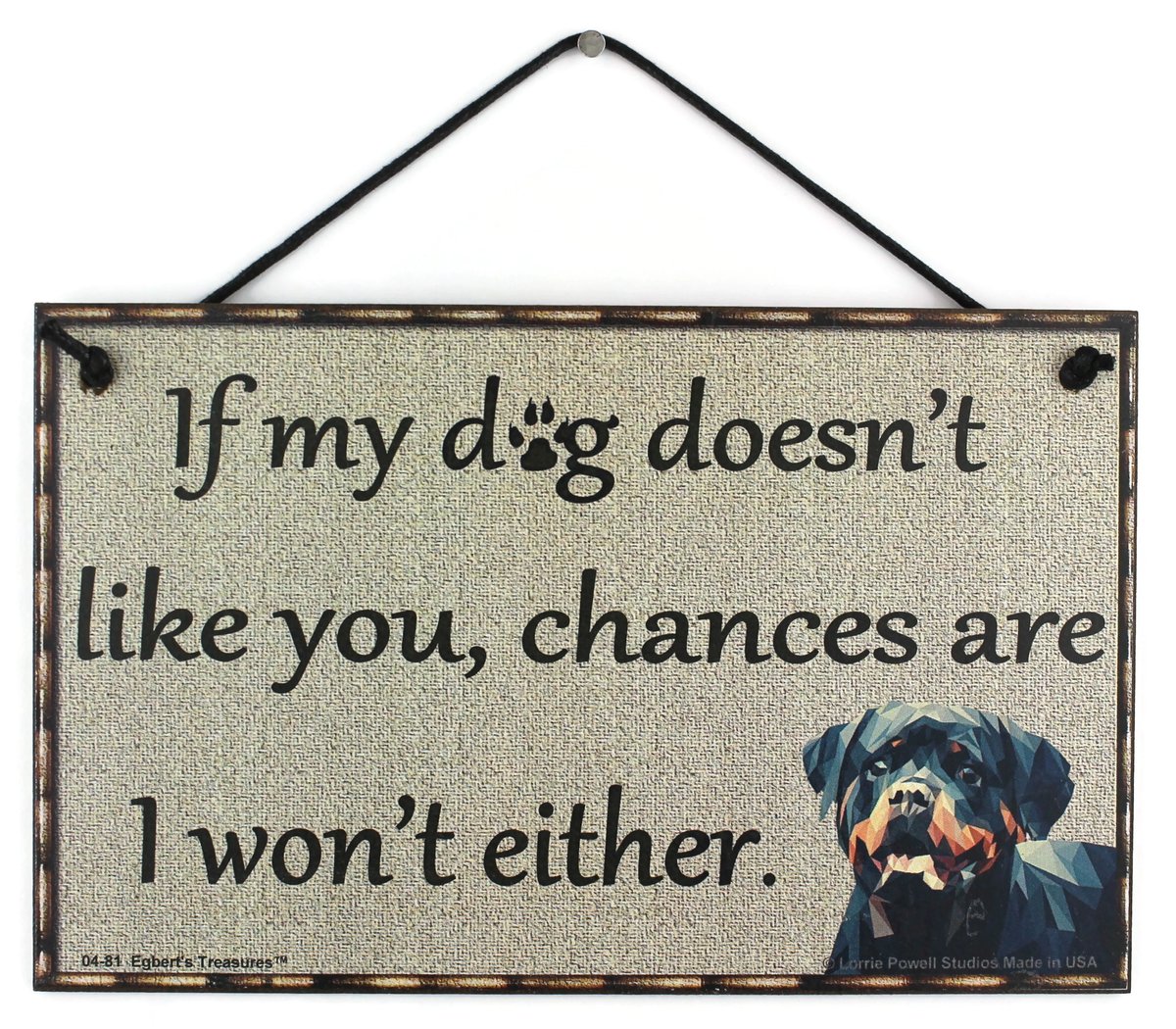 EgbertsTreasure's tweet photo. If my Dog doesn't like you, chance are I won't either.
Sign Here: https://t.co/agmIeGLcAQ
#Dogs #Dog #Puppy #Puppies #DogGifts #DogThemedGifts #DogOwners #DogsofFacebook #DogsofTiktok #DogsofInstagram #GiftIdeas #ChristmasGiftIdeas #DogSigns #Signs #EgbertsTreasures #gifts https://t.co/pz7ndH43cA