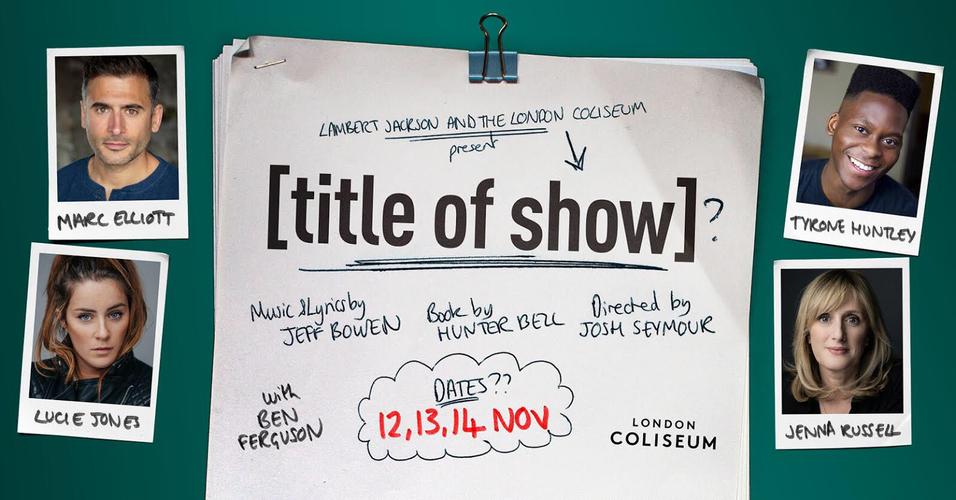 ATDazzles's tweet photo. Just watched @LJProds [title of show]. Wow! If you love theatre do yourself a favour and stream this show. It's exceptional and @luciejones1 @TyroneHuntley #MarcElliot and @jennarusselluk are all sensational in it. Review coming tonight. Tickets here: https://t.co/6kPrfcp8M1 https://t.co/L2u6fEQmst
