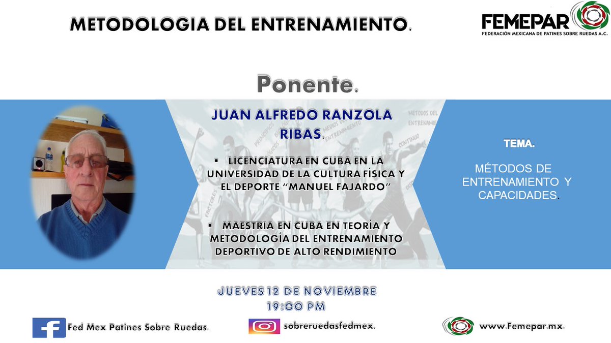 Fedpatines's tweet photo. MAÑANA 12 DE NOVIEMBRE A LAS 19:00 HRS RETOMAREMOS LAS PONENCIAS VIRTUALES.
CONTAREMOS CON LA PRESENCIA DEL PROF. JUAN ALFREDO RANZOLA RIBAS EN LA METODOLOGIA DEL ENTRENAMIENTO CON EL TEMA ¨METODOS DE ENTRENAMIENTO Y CAPACIDADES¨ https://t.co/GrrXz2uwHv