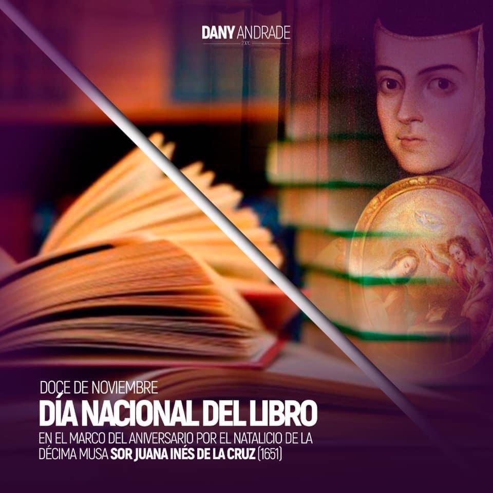 Hoy es #DíaNacionalDelLibro, ¿lo sabías?

Fue decretado en 1979 en honor a Sor Juana Inés de la Cruz, defensora al derecho de leer, figura entregada a los libros.

Comparte, ¿cuál es tu libro favorito?

#DíaDelLibro #12DeNoviembre
#DanyAndrade #2020