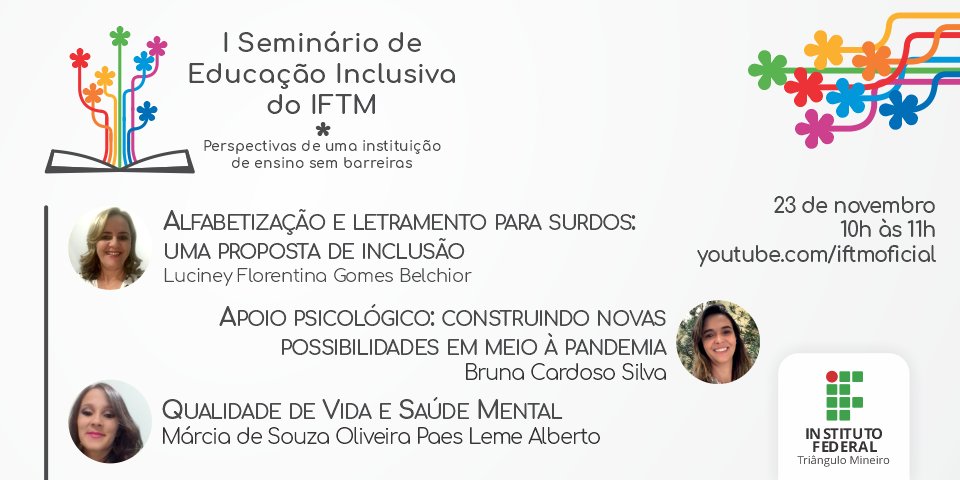 IFTM I Seminário de Educação Inclusiva (SEI) do IFTM