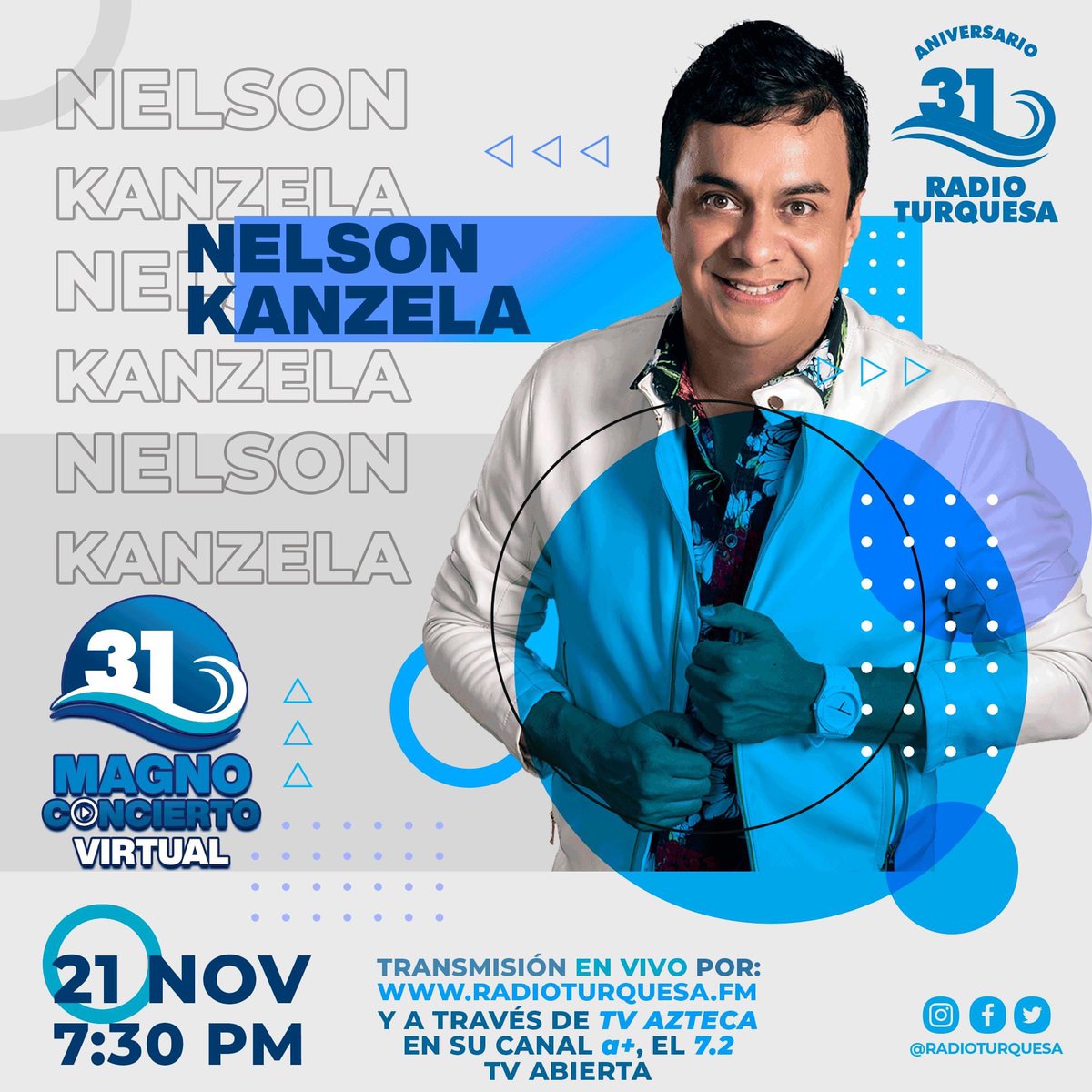 radioturquesa's tweet photo. Aparta la fecha 📆
Este sábado 21 de Noviembre tendremos el "#MagnoConcierto Virtual" 31 Aniversario @radioturquesa 🎧
@NelsonKanzela3 💃🕺 estará presente en el #MagnoConcierto31 de #RadioTurquesa #LaQueManda Radio
Sigue la transmisión #EnVivo 🔴 a través de nuestra página web