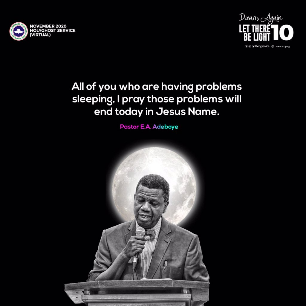 PastorEAAdeboye's tweet photo. All of you who are having problems sleeping, I pray those problems will end today in Jesus Name. https://t.co/sXWfs1JnZ6