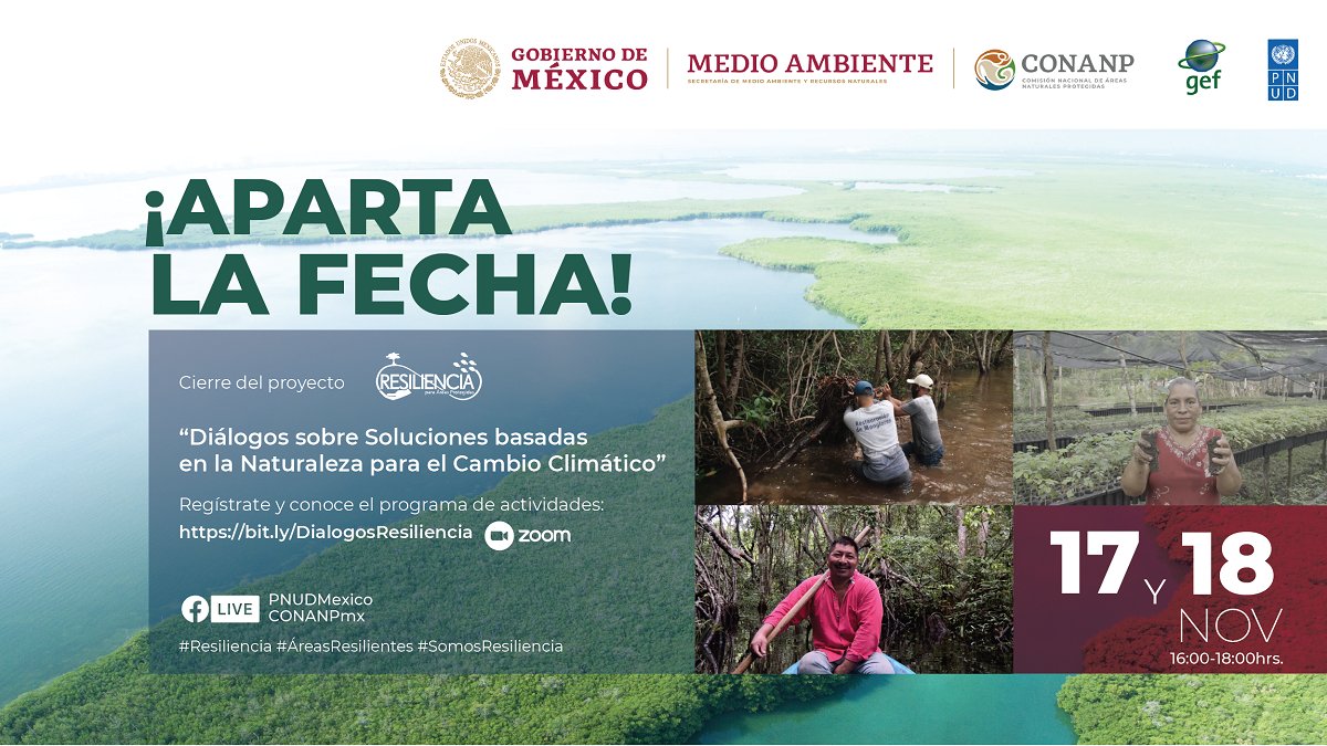 PNUD_Mexico's tweet photo. ¡Aparta la fecha! Te invitamos a los Diálogos sobre Soluciones Basadas en la Naturaleza para el Cambio Climático en el marco del cierre de proyecto #Resiliencia @CONANP_mx 
📅17 y 18 nov
⏰16 horas
📌Regístrate: https://t.co/zfLRmw55Wh https://t.co/VknKnaxp77