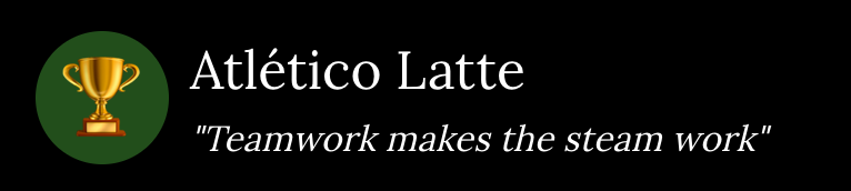 Atlético Latte
Team Captains: Valentine Games, hitter. Elvis Figueroa, pitcher