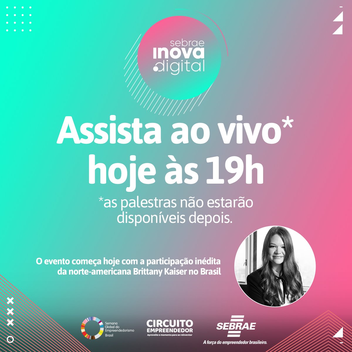 sebraenodf's tweet photo. É hoje!
O primeiro dia do maior evento de inovação e empreendedorismo da capital do país começa às 19h com participação inédita da norte-americana Brittany Kaiser.
#Sebrae #SebraeInovaDigital #Empreendedorismo #Inovação #Marketing #MarketingDigital #MidiasSociais https://t.co/vizigr6vbv