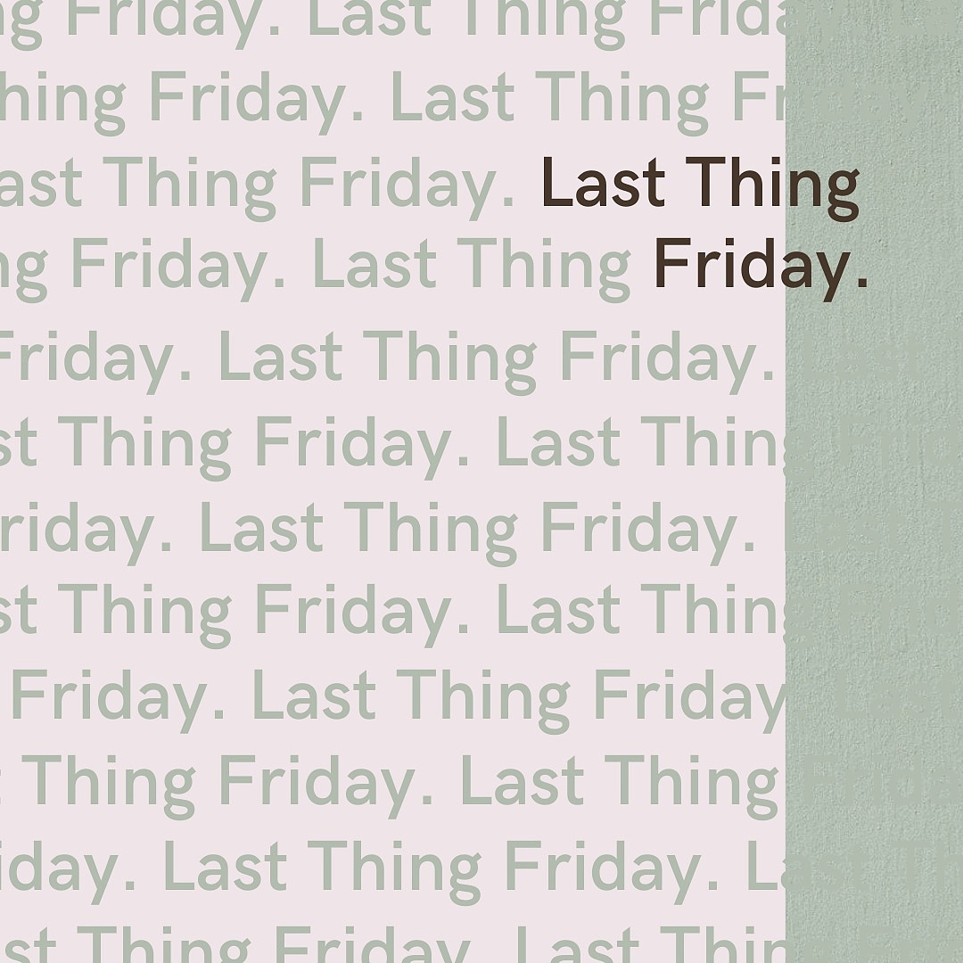 LastThingFriday tweet picture