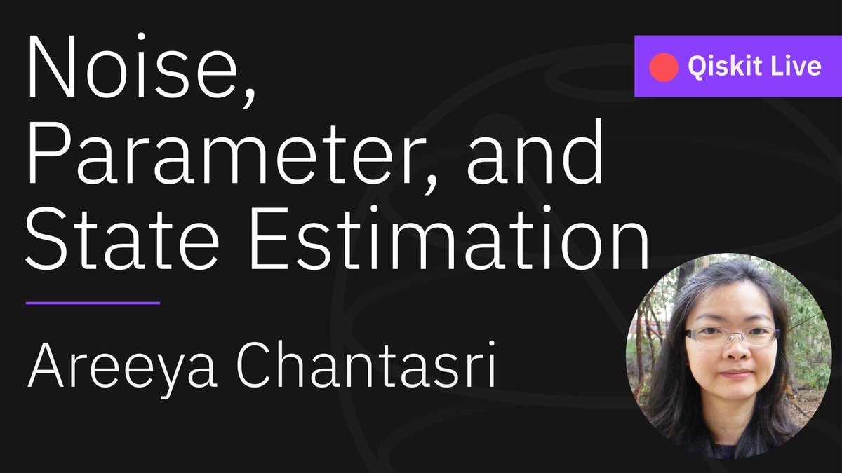 qiskit's tweet photo. 🔴 Qiskit Seminar Series

Noise, Parameter, and State Estimation with Continuous Monitoring of Quantum Systems with Areeya Chantasri.

Friday November 13th, 12PM EDT

https://t.co/LVMRJP7VJx https://t.co/Z51MD2qqab
