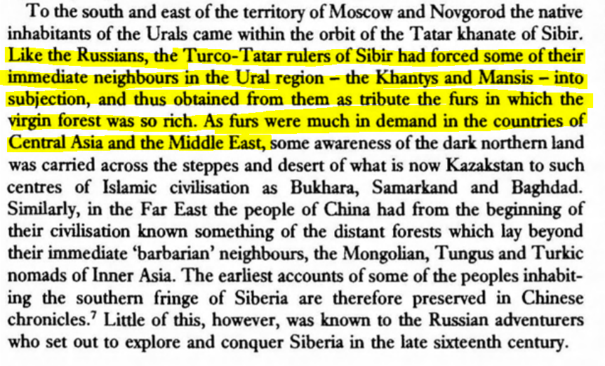 Like the Russians, the Tatars had subjugated their neighbors like the Khanty and Mansis. They obtained tribute from them, mostly in the form of fur.