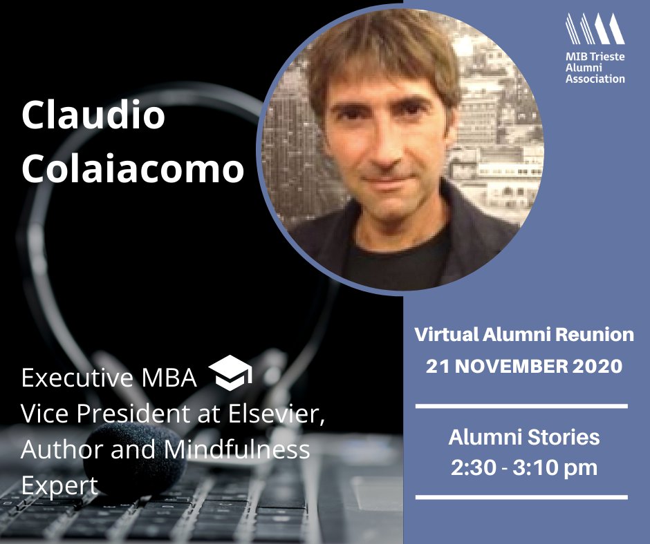 MIBAlumni's tweet photo. #MIBAlumni Virtual Reunion | #Nov21st 2020
ALUMNI STORIES. Let's "interview" the speakers!
It’s time to find out more about the MIBAlumni that will be present on our virtual stage!
Today we introduce Claudio Colaiacomo!
👉Register now  https://t.co/jZywSXIbes
#MIBSpirit https://t.co/HThlaK18S3