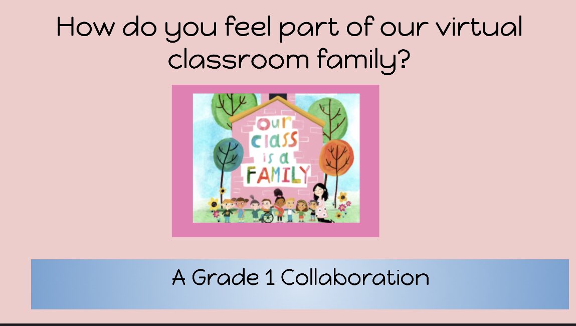 Ms_J_Cruise's tweet photo. We read a ⁦@vooks⁩ story ‘Our Classroom is a Family’ and Ss reflected how they feel part of our virtual classroom. Community building extends until June to continue building relationships and strengthening Ss wellness and connection to their learning ⁦@DSBNVirtual⁩ https://t.co/WG06tLfHIT