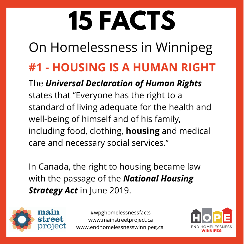 We are collaborating with  @MainStProject on a series of  #WpgHomelessnessFacts to help inform our community, undo harmful stigma and stereotypes, and build understanding. Fact #1: Housing is a Human Right. More to follow!