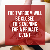 Sorry for the last-minute change but we'll be closed tonight. We'll see you tomorrow.
