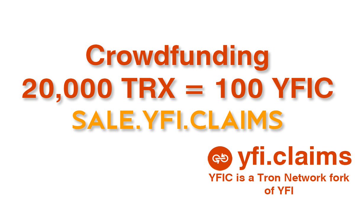 YFIClaims Presale has begun.

Participate here: sale.yfi.claims

Price : 20,000 TRX = 100 YFIC
Min Buy : 2,000 TRX -- Max Buy : 300,000 TRX

Presale address [TRC-20]: 
TAUk1URr8U4RipQGoLnauTLnQz1dm4CkbW

❗️Reminder: DON'T send TRX from Exchanges.