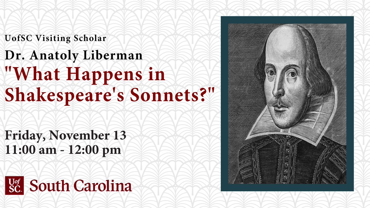 UofSCDLLC's tweet photo. Hear ye, hear ye!
Join us for a lecture by world renowned scholar, Dr. Anatoly Liberman!
"What Happens in Shakespeare's Sonnets?"
Register here:
https://t.co/epVXf2YBzA

#Shakespeare #VisitingScholar #AcademicTwitter https://t.co/5nkclBgbrf