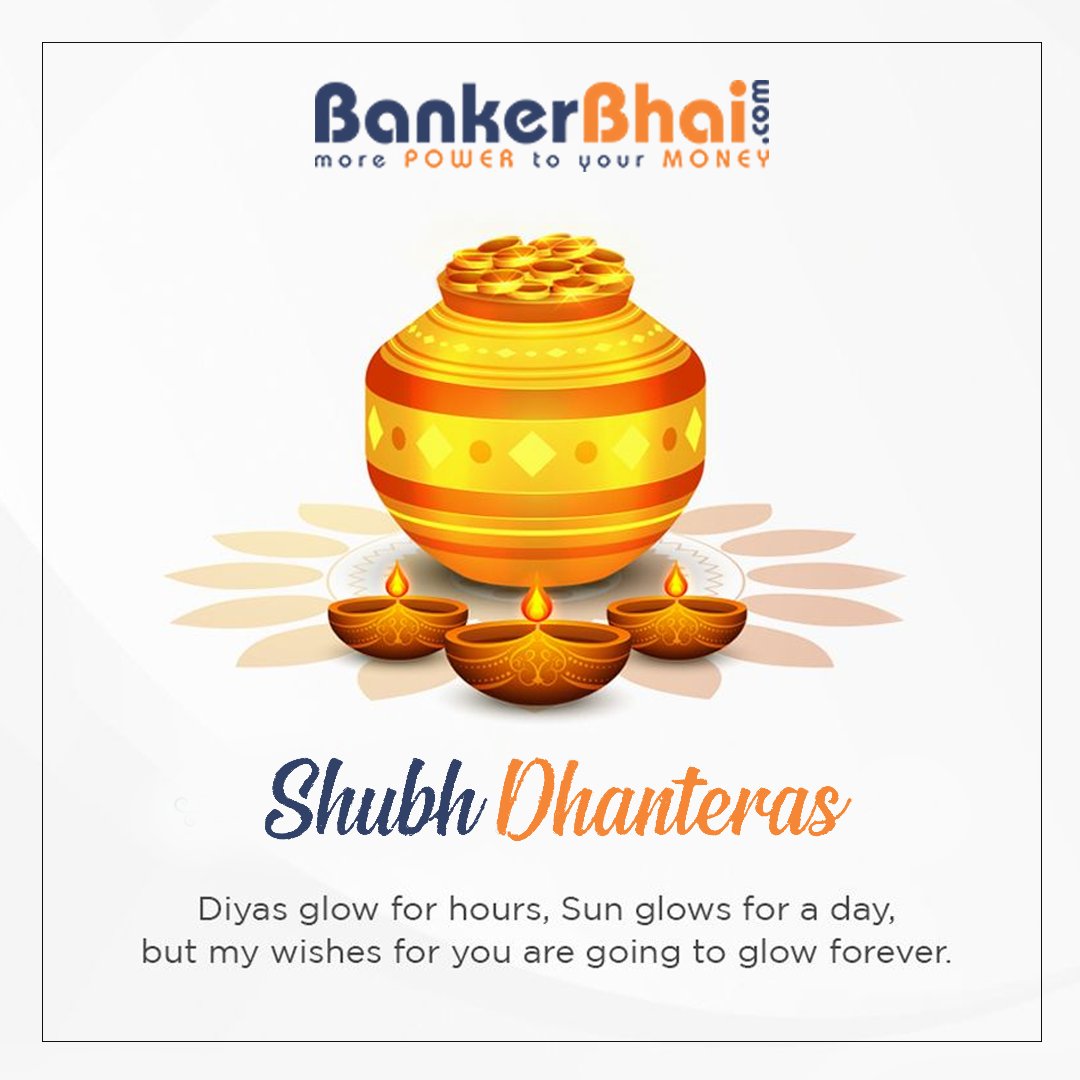 BankerBhai's tweet photo. May this Dhanteras Celebrations endow you with opulence and prosperity, happiness comes at your steps Wishing much bright future in your life. Shubh Dhanteras

#bankerbhai #dhanteras #diwali #festival #india #festivals #happydhanteras #happydiwali #dhanteraswishes https://t.co/OeLSQNLayb