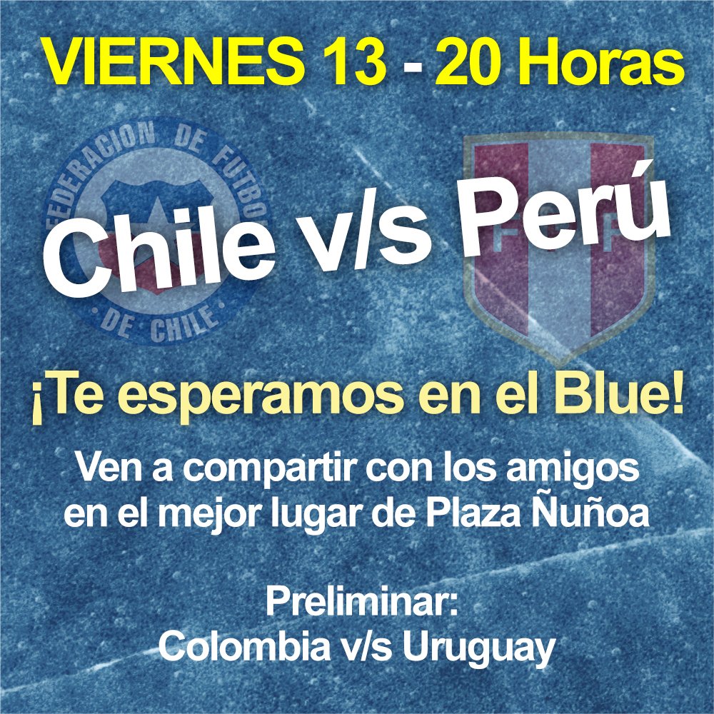 BluePub's tweet photo. Viernes 13 de noviembre a las 20 horas. 
#EliminatoriasSudamericanas #CopadelMundo #Qatar2022
#Chile v/s #Perú
Te esperamos en el #PubBlue para compartir con los amigos. https://t.co/SdYxdYv2On