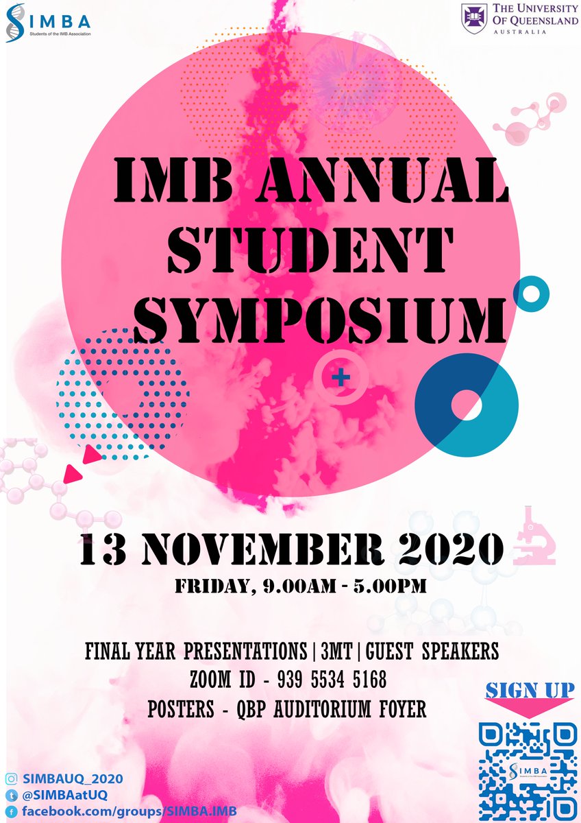 SIMBAatUQ's tweet photo. 'IMB Student Symposium 2020' organized by SIMBA-2020
An all-day event, featuring student speaker presentations, career talks, guest speakers (zoom) and poster (in person) with a catered lunch. #SIMBA2020 #imbatuq #Instituteofmolecularbiosciences #Theuniversityofqueensland https://t.co/V7FdeH6ZrK
