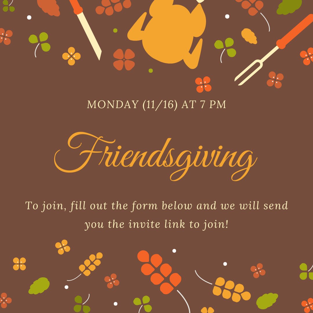 Come join PRIDE! Kent Monday (11/16) at 7 PM for Friendsgiving as we chat and talk about self-care during the holidays! We will be hosting the meeting on our Discord server.
To join the meeting, fill out this form (forms.gle/F19pGsQZD4WVf1…) and we will send you the invite link!
